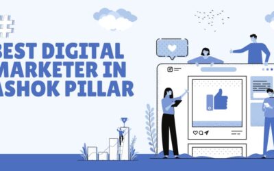 TOP 10 Best Digital Marketer in Ashok pillar to Boost your Business