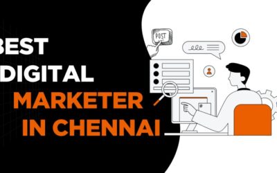 Top 10 Best Digital Marketer In Chennai To Hire